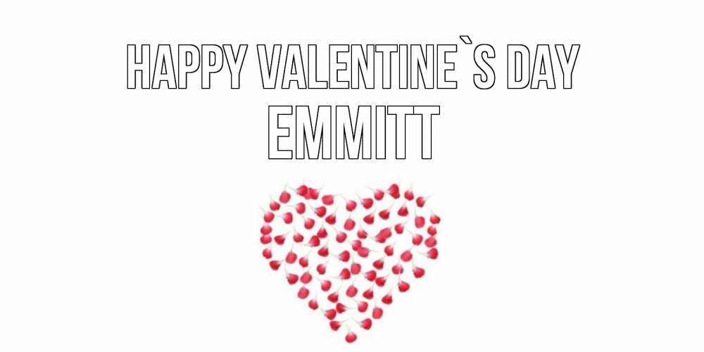 Greetings card с именем, Emmitt Happy Valentine`s Day сердечко для любимой Greetings with text for free download 